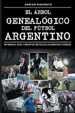 El arbol genealogico del futbol argentino