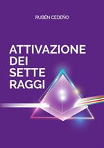 Attivazione dei Sette Raggi