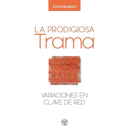 La prodigiosa trama