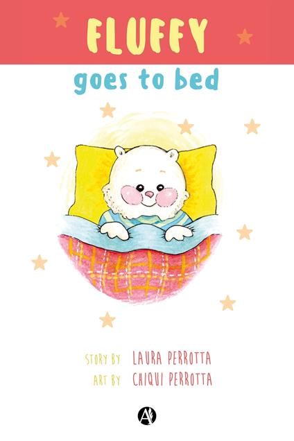 Fluffy goes to bed - Laura Perrotta,Chiqui Perrotta - ebook