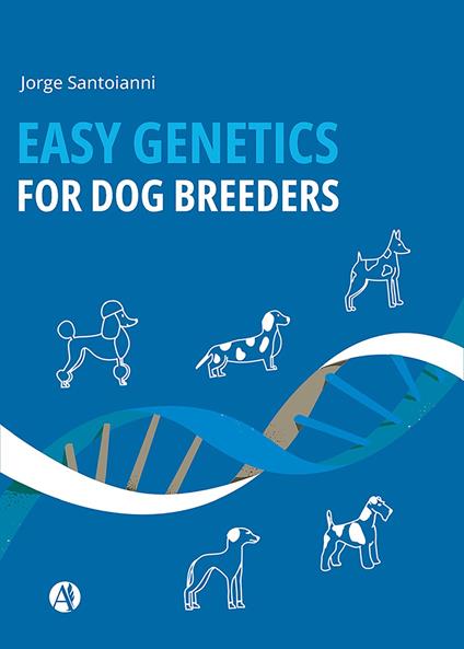 Easy Genetics for Dog Breeders
