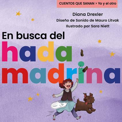 Yo y el otro, Cuento 2: En busca del hada madrina
