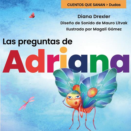 Dudas, Cuento 1: Las preguntas de Adriana