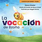 Dudas, Cuento 2: La vocación de Bzoñia
