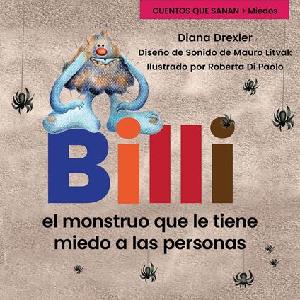 Miedos, Cuento 2: Billi, el monstruo que le tenía miedo a las personas