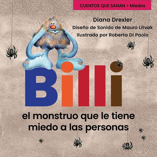 Miedos, Cuento 2: Billi, el monstruo que le tenía miedo a las personas