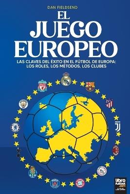 El Juego Europeo - Daniel Fieldsend - cover