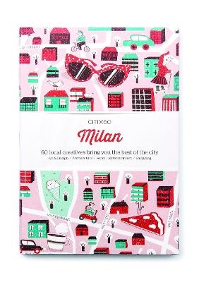 CITIX60 - Milan: 60 Creatives Show You the Best of the City - Victionary - cover