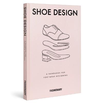 Fashionary Shoe Design: A Handbook for Footwear Designers - cover