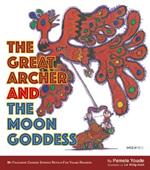 The Great Archer and the Moon Goddess: My Favourite Chinese Stories Series