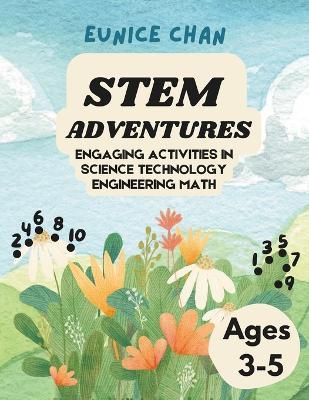 STEM Adventures: Engaging Activities in Science Technology Engineering Math - Plants Edition (Ages 3-5) - Eunice Chan - cover