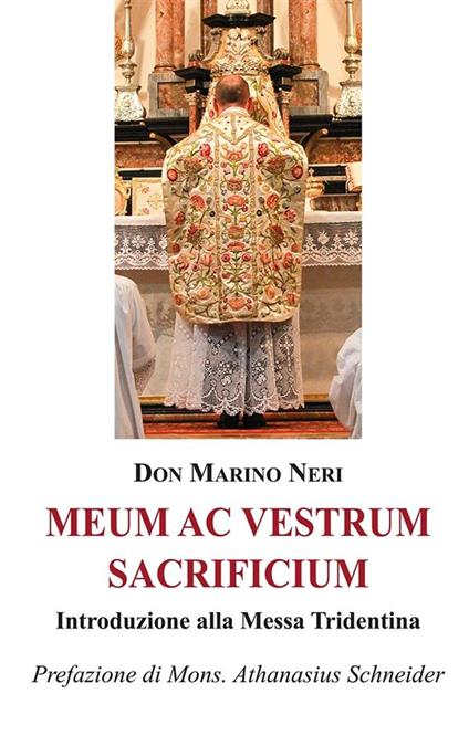 Meum ac vestrum sacrificium - Marino Neri - ebook