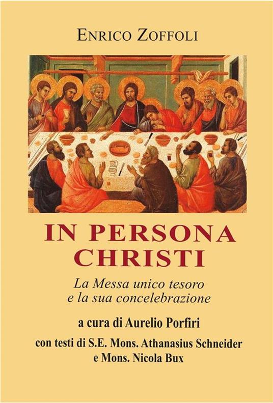 In persona Christi - Aurelio Porfiri,Enrico Zoffoli - ebook