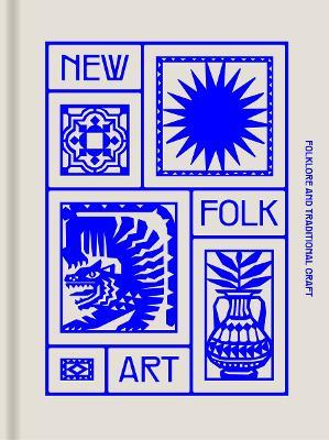 NEW FOLK ART: Design inspired by folklore and traditional craft - Victionary - cover