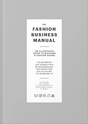 The Fashion Business Manual: An Illustrated Guide to Building a Fashion Brand - cover