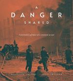 A Danger Shared: A Journalist’s Glimpses of a Continent at War