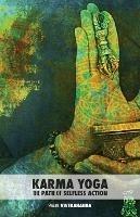 Karma Yoga: The Path of Selfless Action - Swami Vivekananda - cover