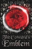 The Coward's Emblem - A D Guier - cover