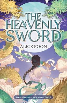 The Heavenly Sword - Alice Poon - cover