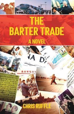 The Barter Trade - Chris Ruffle - cover