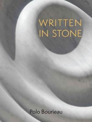 Written in Stone: A Journey Shaping Places in New Millennium China - Polo Bourieau - cover