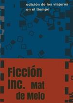 Ficción Inc.: Ficción S.A.