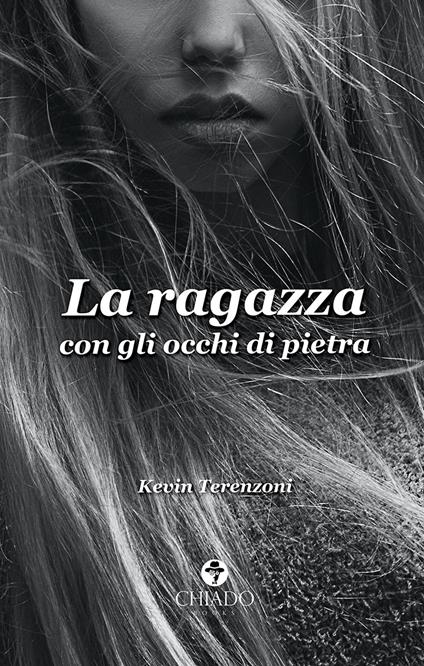 La ragazza con gli occhi di pietra - Kevin Terenzoni - copertina