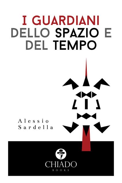I guardiani dello spazio e del tempo - Alessio Sardella - copertina