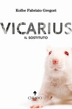 Vicarius. Il sostituto