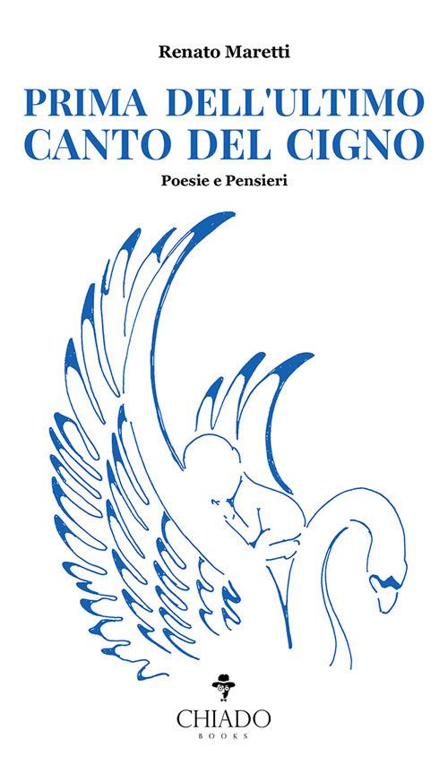 Prima dell'ultimo canto del cigno - Renato Maretti - copertina