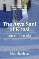 The Asva Sani of Khasi - Mac Nicolson - cover