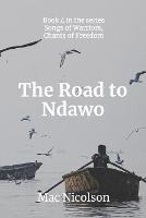 The Road to Ndawo - Mac Nicolson - cover