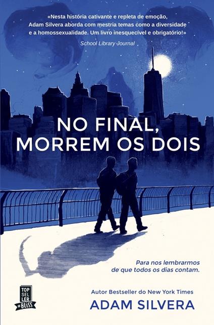 No Final, Morrem os Dois - Adam Silvera - ebook