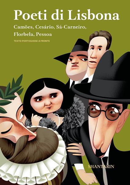 Poeti di Lisbona Camões, Cesário, Sá-Carneiro, Florbela, Pessoa - Luís de Camões,Mário de Sá-Carneiro,Florbela Espanca,Fernando Pessoa - ebook