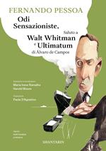 Odi sensazioniste, Saluto a Walt Whitman e Ultimatum di Álvaro de Campos