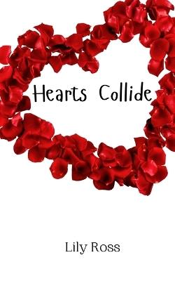 Hearts Collide - Lily Ross - cover