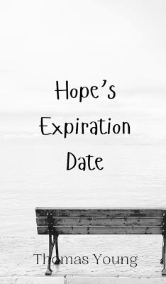 Hope's Expiration Date - Thomas Young - cover