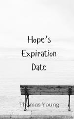 Hope's Expiration Date