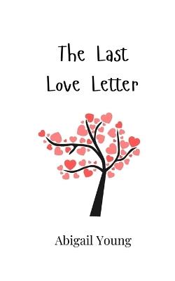 The Last Love Letter - Abigail Young - cover