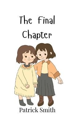 The Final Chapter - Patrick Smith - cover