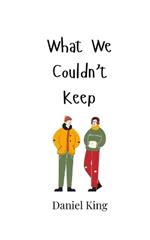 What We Couldn't Keep