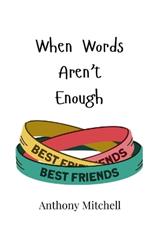 When Words Aren't Enough