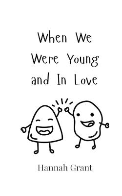 When We Were Young and In Love - Hannah Grant - cover