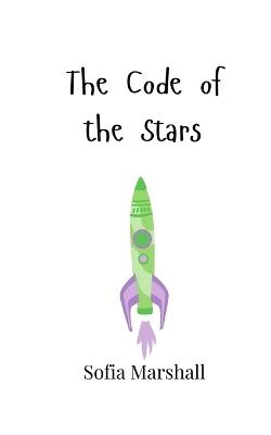 The Code of the Stars - Sofia Marshall - cover