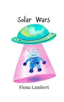 Solar Wars - Fiona Lambert - cover