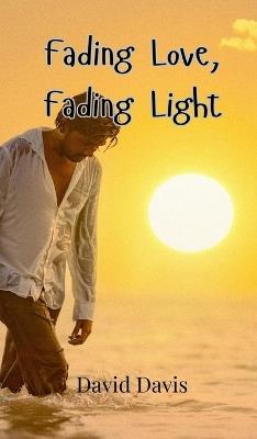 Fading Love, Fading Light - David Davis - cover