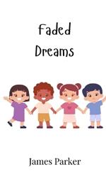 Faded Dreams