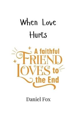 When Love Hurts - Daniel Fox - cover