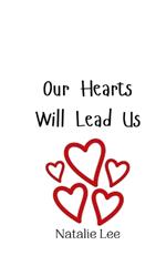 Our Hearts Will Lead Us