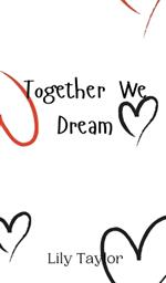 Together We Dream